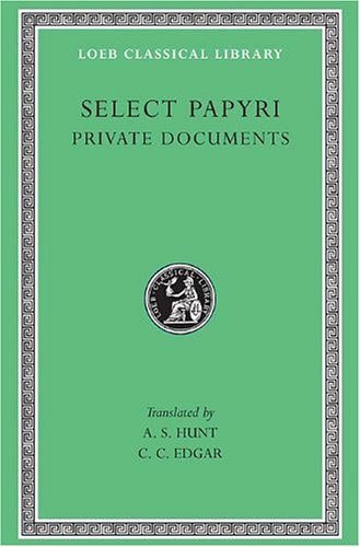 L 266 Select Papyri, Vol I, Private Documents