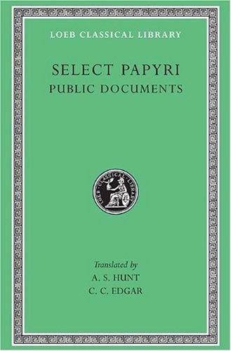L 282 Select Papyri, Volume II: Public Documents