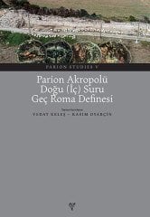 Parion Akropolü Doğu (İç) Suru Geç Roma Definesi