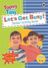 Let's Get Busy!: A Ladybird Topsy and Tim Sticker Activity Book