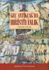 Geç Antikçağ'da Hristiyanlık