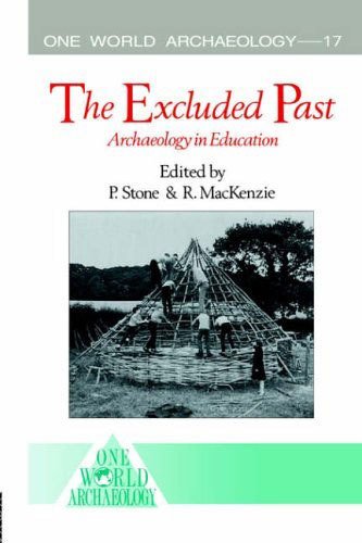 Excluded Past, Owa 17 Archaeology in Education
