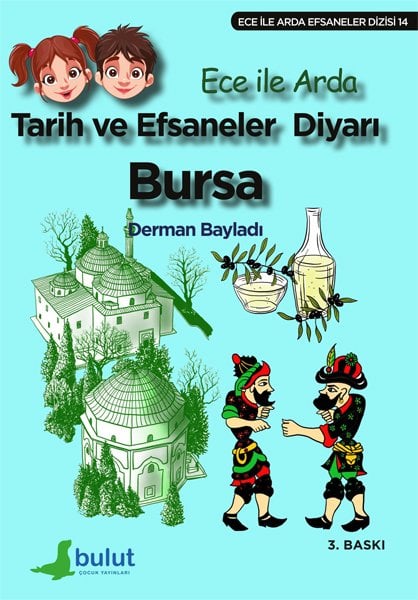 TARİH VE EFSANELER DİYARI BURSA