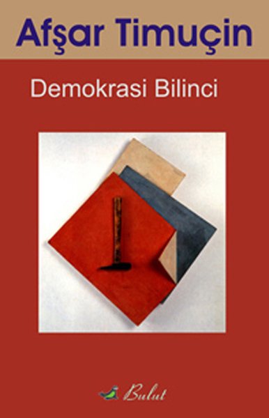 DEMOKRASİ BİLİNCİ