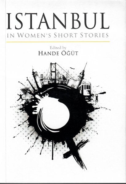ISTANBUL IN WOMENS SHORT STORIES