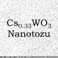 Nano Sezyum Tungsten Oksit Tozu - Nano Cs0.33WO3 Tozu