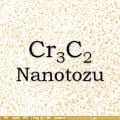 Nano Krom Karbür Tozu - Nano Cr3C2 Tozu