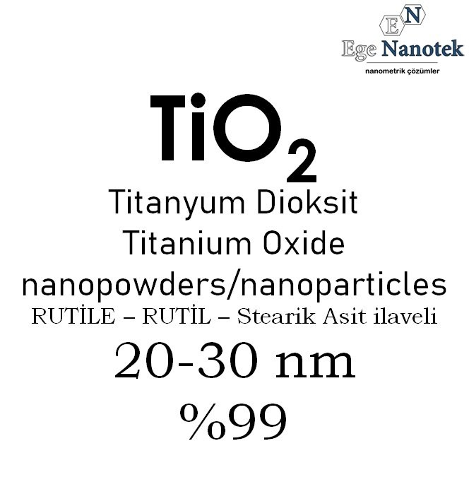 Nano Titanyum Dioksit Tozu 20-30 nm