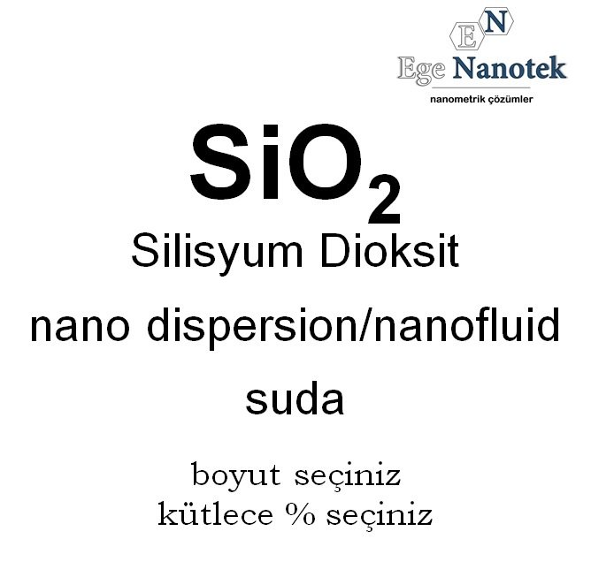 Silisyum Dioksit Dispersiyonu Nano Akışkanı Nano Fluid Suda