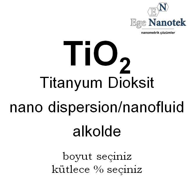 Titanyum Dioksit Nano Akışkanı Nano Fluid Alkolde