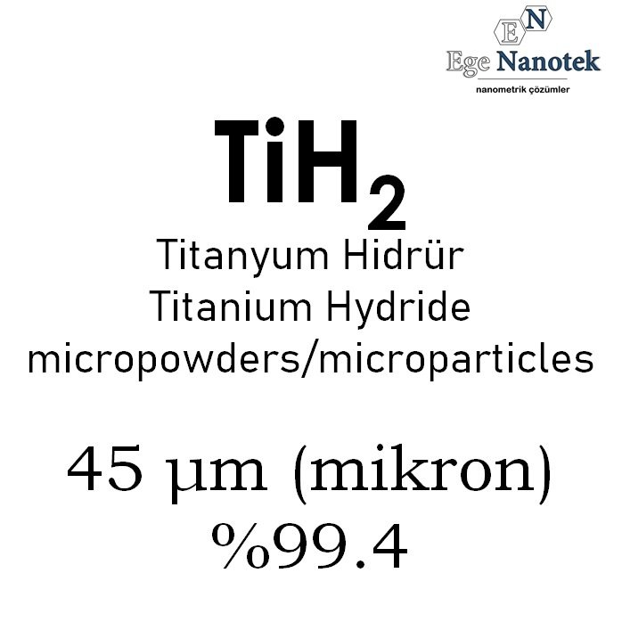 Mikronize Titanyum Hidrür Tozu 45 mikron