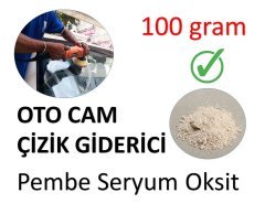 Araba Camı Çizik Giderici Pembe Seryum Oksit - 100 GRAM