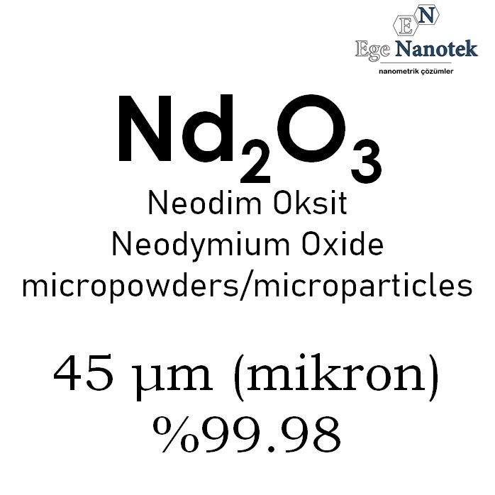 Mikronize Neodim Oksit Tozu 45 mikron