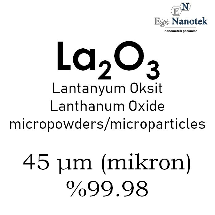 Mikronize Lantalyum Oksit Tozu 45 mikron