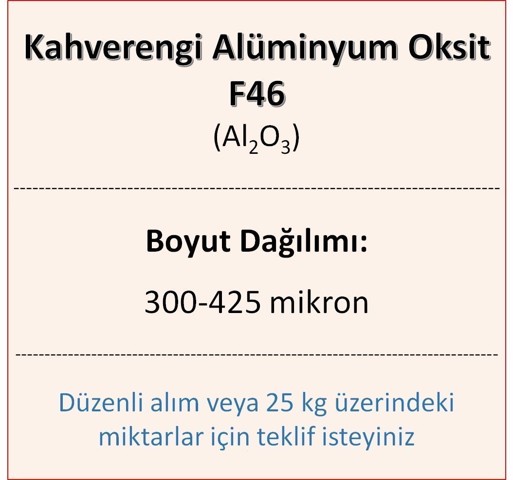 Kahverengi Alüminyum Oksit F46 - Al2O3 - 300-425mikron