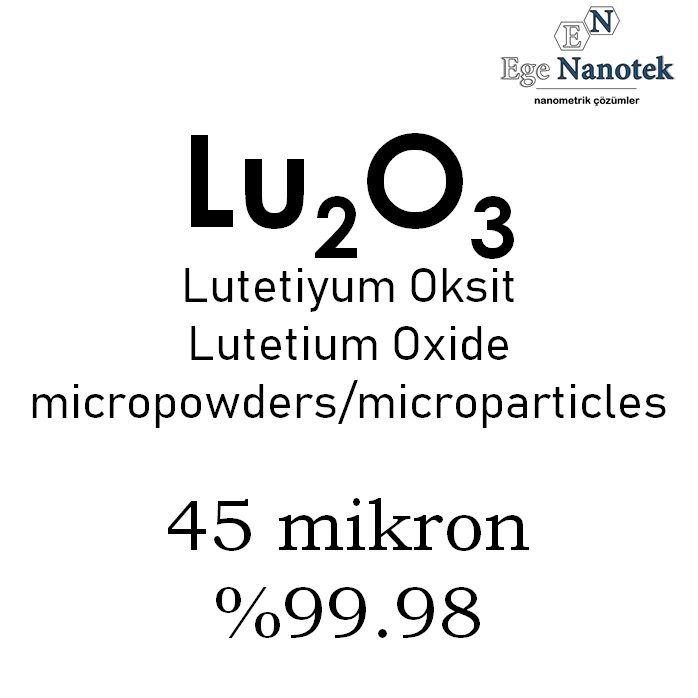 Mikronize Lutetiyum Oksit Tozu 45 mikron