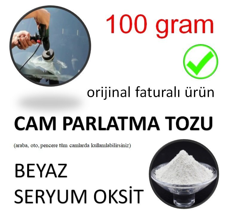 Araba Camı Parlatma Tozu Beyaz Seryum Oksit - 100 GRAM