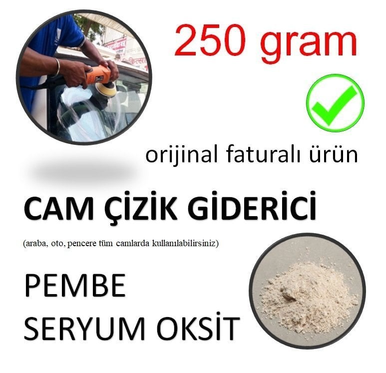 Araba Camı Çizik Giderici Pembe Seryum Oksit - 250 GRAM