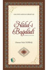 Halid-i Bağdadi - Osman Nuri Topbaş