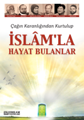 İslam'la Hayat Bulanlar - Y. Selman Tan