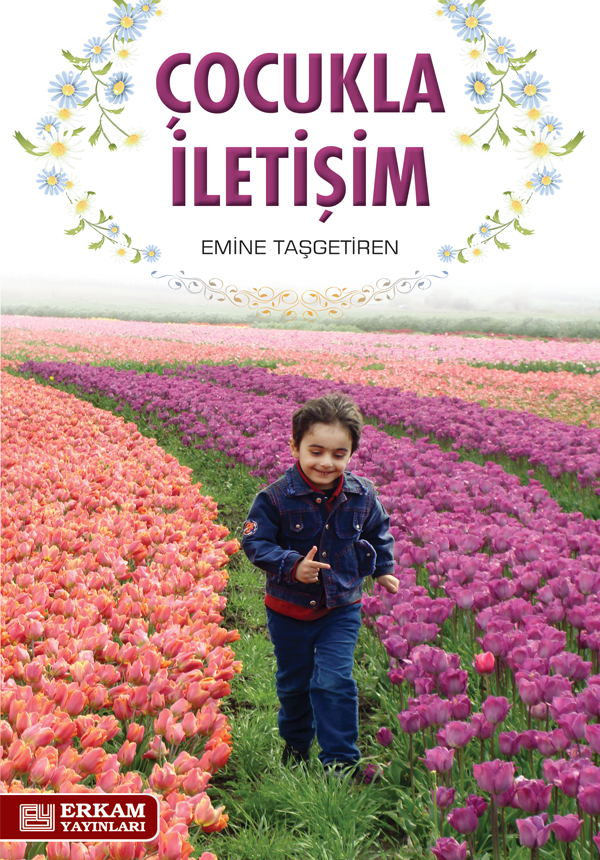 Çocukla İletişim - Emine Taşgetiren