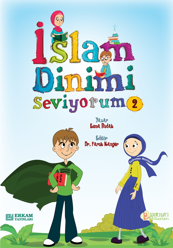 İslam Dinimi Seviyorum - 2 - Esma Budak