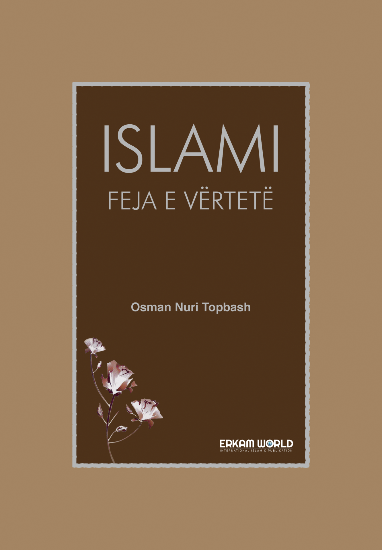 Islami Feja E Vërtetë