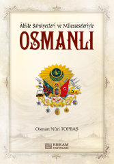 Osmanlı - Osman Nuri Topbaş