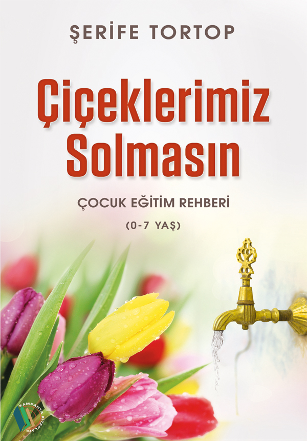 Çiçeklerimiz Solmasın - Şerife Tortop