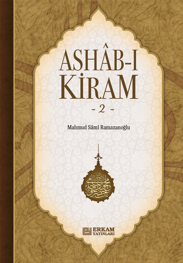 Ashab-ı Kiram - 2 - Mahmud Sami Ramazanoğlu