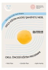 Geça Eğitim Modeli Şahsiyetli Nesil - Okul Öncesi Eğitim Programı (36-48 Ay)