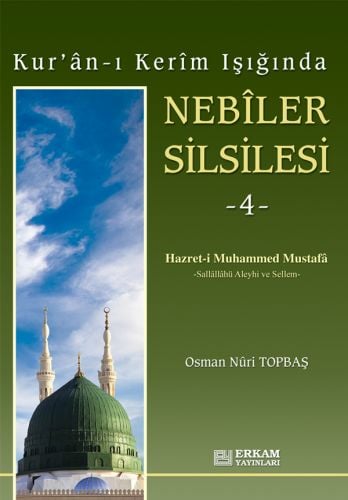 Nebiler Silsilesi - 4 (Küçük Boy) - Osman Nuri Topbaş