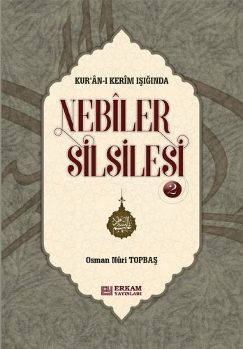 Nebiler Silsilesi - 2 (Ciltli) - Osman Nuri Topbaş