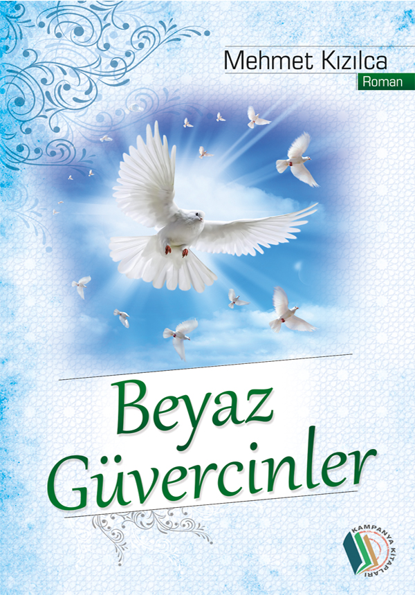 Beyaz Güvercinler - Mehmet Kızılca