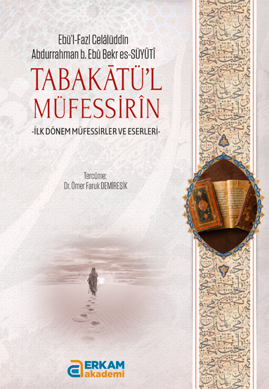 Tabakâtü’l- Müfessirîn -  Dr. Ömer Faruk Demireşik