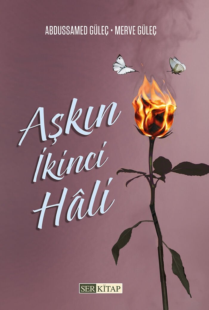 Aşkın İkinci Hali - Abdussamed Güleç, Merve Güleç