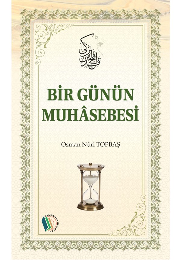 Bir Günün Muhasebesi - Osman Nuri Topbaş