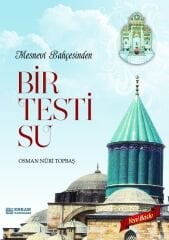 Mesnevi Bahçesinden Bir Testi Su - Osman Nuri Topbaş