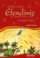 Güller Gülü Efendimiz - Adem Saraç