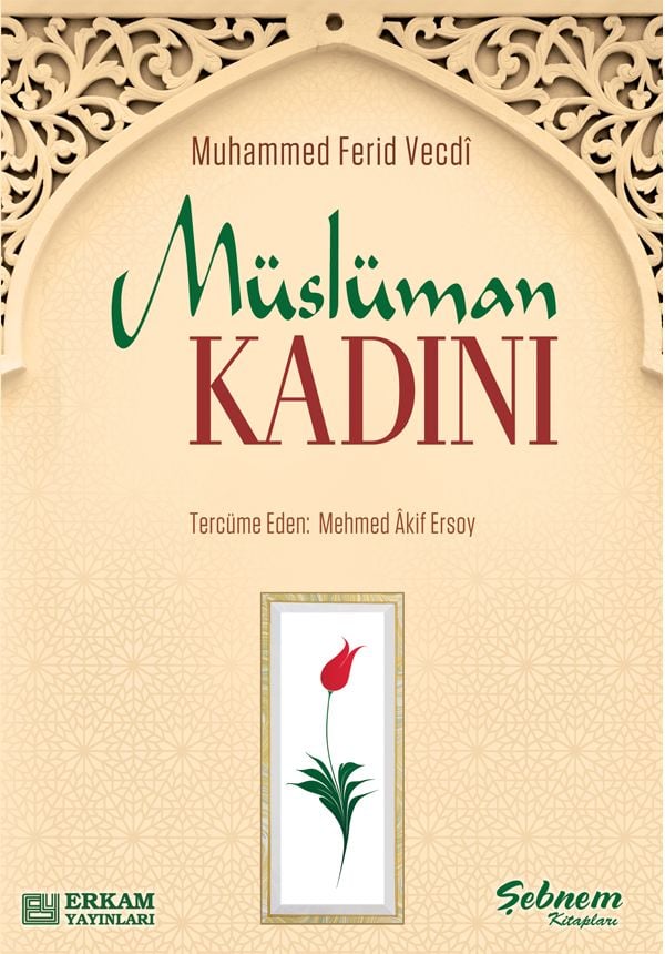 Müslüman Kadını - Muhammed Ferid Vecdi