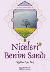 Niceleri Benim Sandı - Neslihan Nur Türk