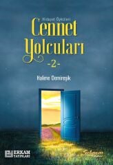 Cennet Yolcuları - 2 - Halime Demireşik