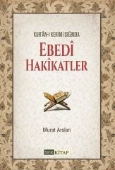 Ebedi Hakikatler - Murat Arslan