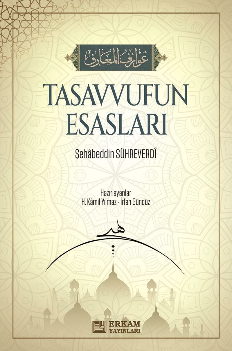 Tasavvufun Esasları - Şehabeddin Sühreverdi