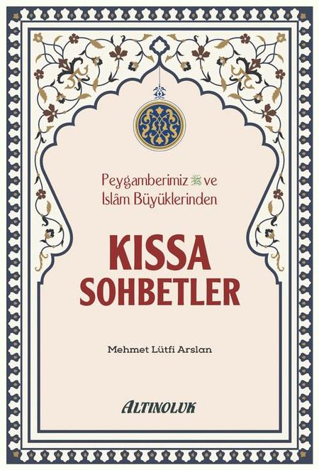 Kıssa Sohbetler - Mehmet Lütfi Arslan