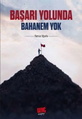 Başarı Yolunda Bahanem Yok - Hamza Uğurlu