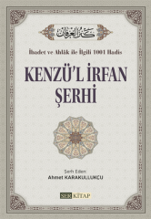 Kenzü'l İrfan Şerhi - Ahmet Karakullukçu