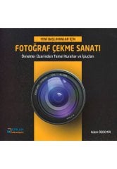 Fotoğraf Çekme Sanatı - Adem Özdemir