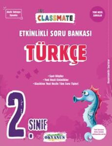Okyanus Yayınları 2. Sınıf Classmate Türkçe Etkinlikli Soru Bankası