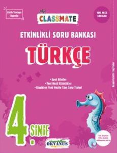 Okyanus Yayınları 4. Sınıf Classmate Türkçe Etkinlikli Soru Bankası